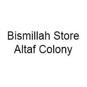 Bismillah Store - Altaf Colony