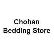 Chohan Bedding Store