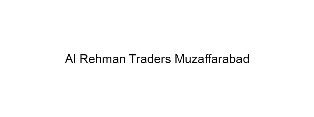 Al Rehman Traders Muzaffarabad cover