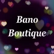 Bano Boutique