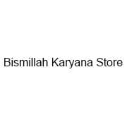 Bismillah Karyana Store