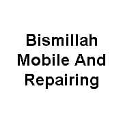 Bismillah Mobile And Repairing