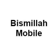 Bismillah Mobile Gujranwala Cantt