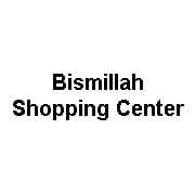 Bismillah Shopping Center