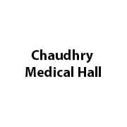 Chaudhry Medical Hall
