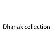 Dhanak Collection