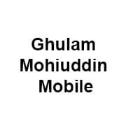 Ghulam Mohiuddin Mobile