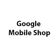Google Mobile Shop