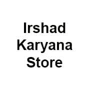 Irshad Karyana Store