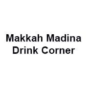 Makkah Madina Drink Corner