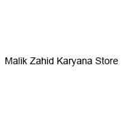 Malik Zahid Karyana Store