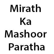 Mirath Ka Mashoor Paratha