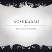Noshkadah Cuisine