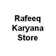 Rafeeq Karyana Store