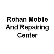 Rohan Mobile And Repairing Center