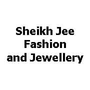 Sheikh Jee Fashion and Jewellery
