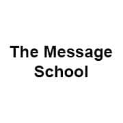 The Message School