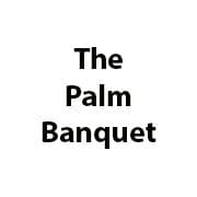 The Palm Banquet
