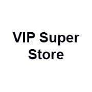 VIP Super Store