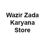 Wazir Zada Karyana Store