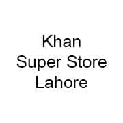 Khan Super Store - Lahore