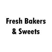 Fresh Bakers & Sweets