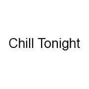 Chill Tonight
