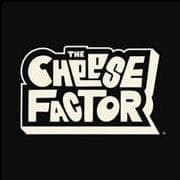 The Cheese Factor