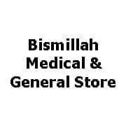 Bismillah Medical & General Store