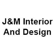 J&M Interior And Design
