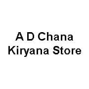 A D Chana Kiryana Store