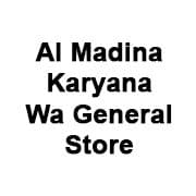 Al Madina Karyana Wa General Store