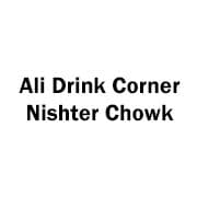 Ali Drink Corner Nishter Chowk
