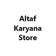 Altaf Karyana Store