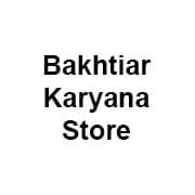 Bakhtiar Karyana Store