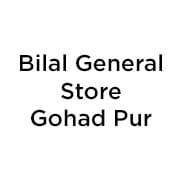 Bilal General Store Gohad Pur