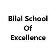 Bilal School Of Excellence