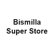 Bismilla Super Store