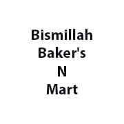 Bismillah Baker's N Mart
