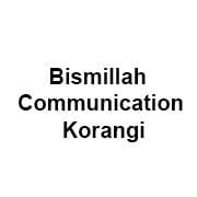 Bismillah Communication Korangi