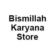Bismillah Karyana Store Sialkot