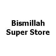 Bismillah Super Store Sheikhupura