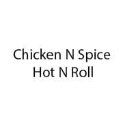 Chicken N Spice Hot N Roll