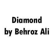 Diamond by Behroz Ali