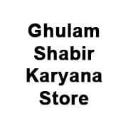 Ghulam Shabir Karyana Store