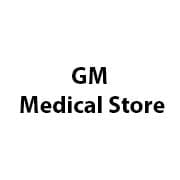 GM Medical Store