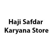Haji Safdar Karyana Store