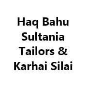 Haq Bahu Sultania Tailors & Karhai Silai
