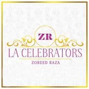 La Celebrators - Zoreed Raza
