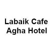 Labaik Cafe Agha Hotel